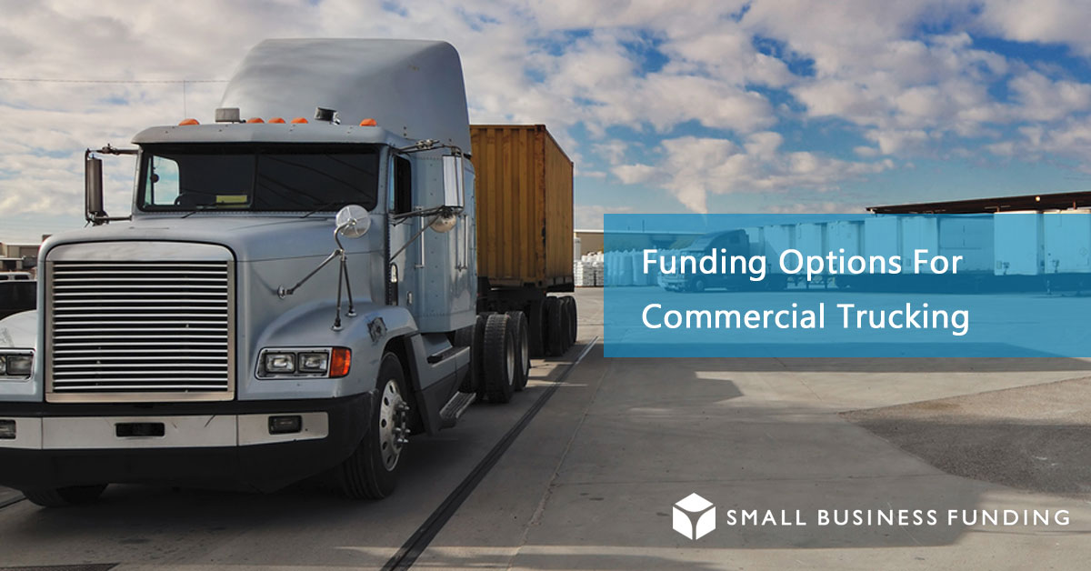 Smallbusinessfunding Commercial Truck Financing