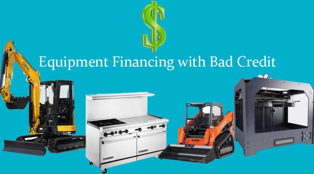 Equipment Financing With Bad Credit