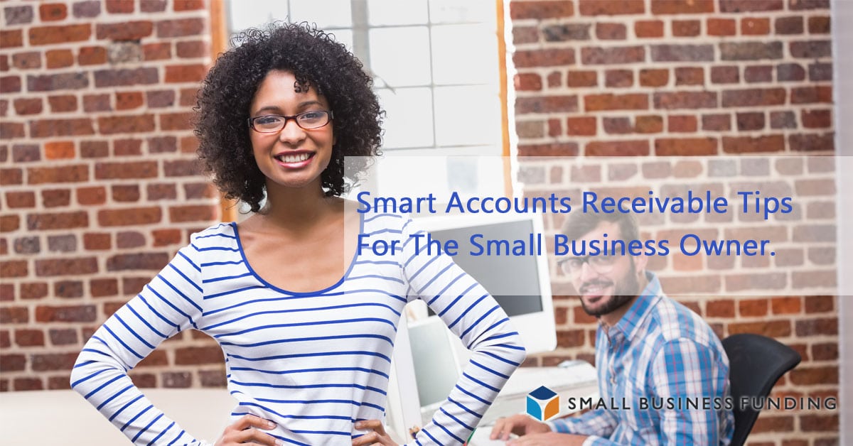 Accounts Receivable Tips For the Small Business Owner