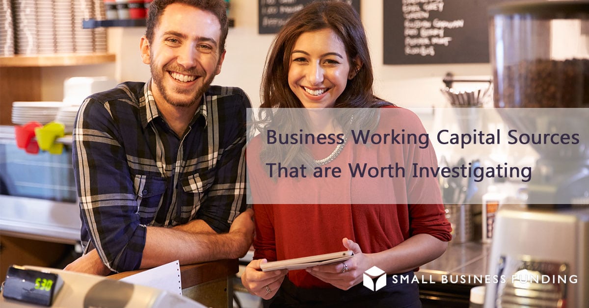 Working Capital Sources For Your Business