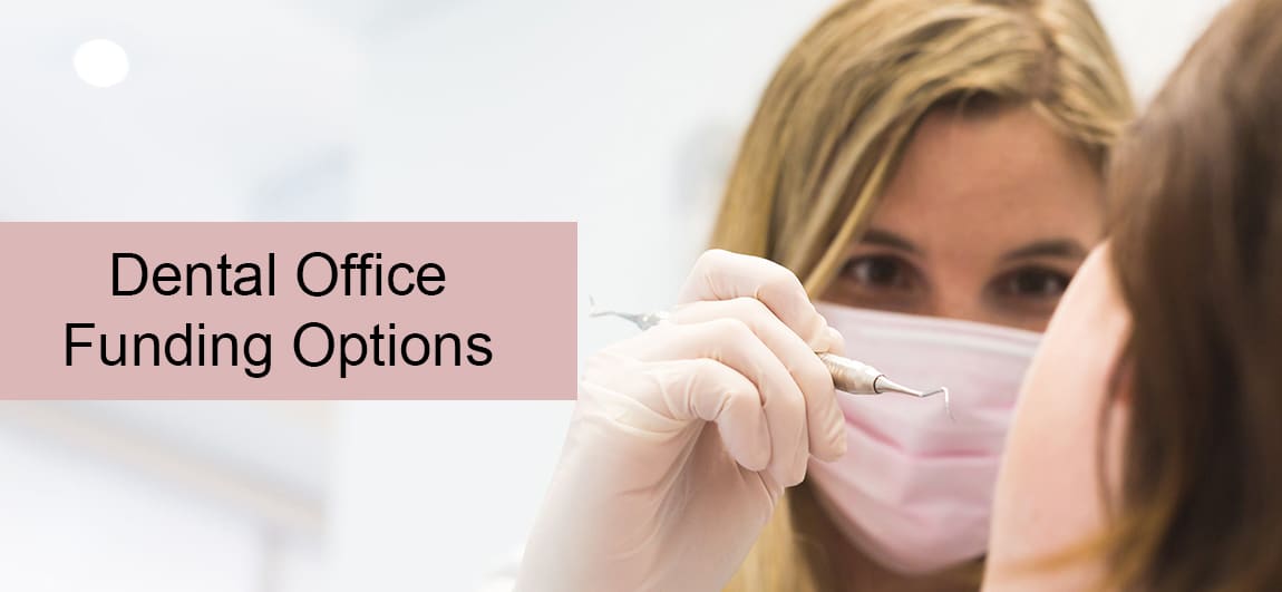 dental office funding options