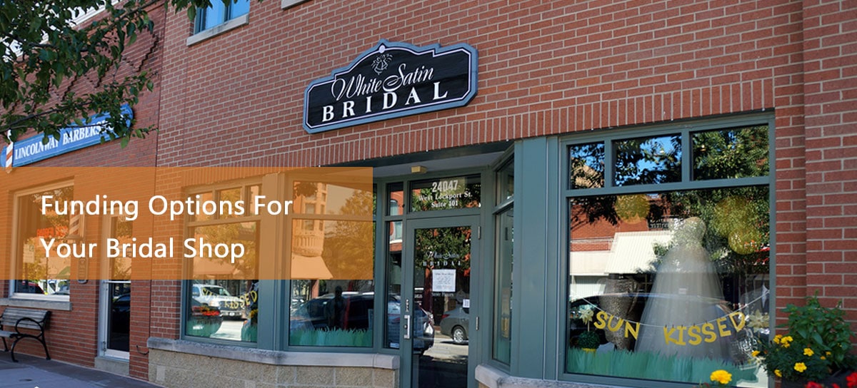 Front of bridal shop which is in business due to a bridal shop business loan